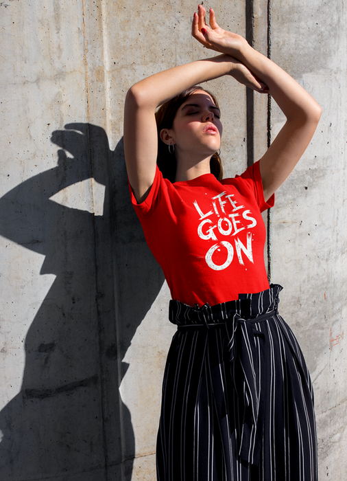 Life Goes On Women T-shirt