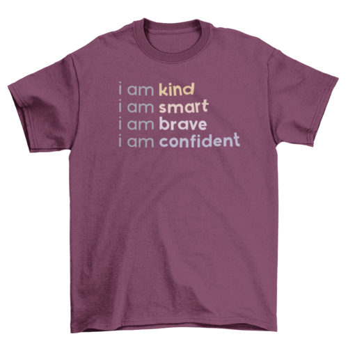 Positive affirmation quotes t-shirt