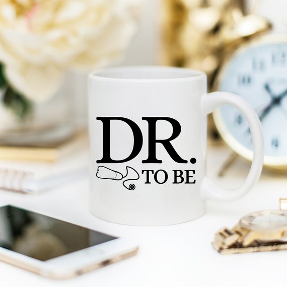 Dr. To Be Mug - Funny Coffee Mug for Medical Professionals and Students