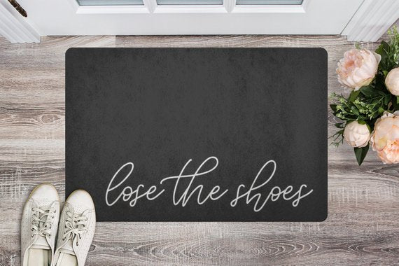Funny 'Lose the Shoes' Design Doormat for Home and Entryway
